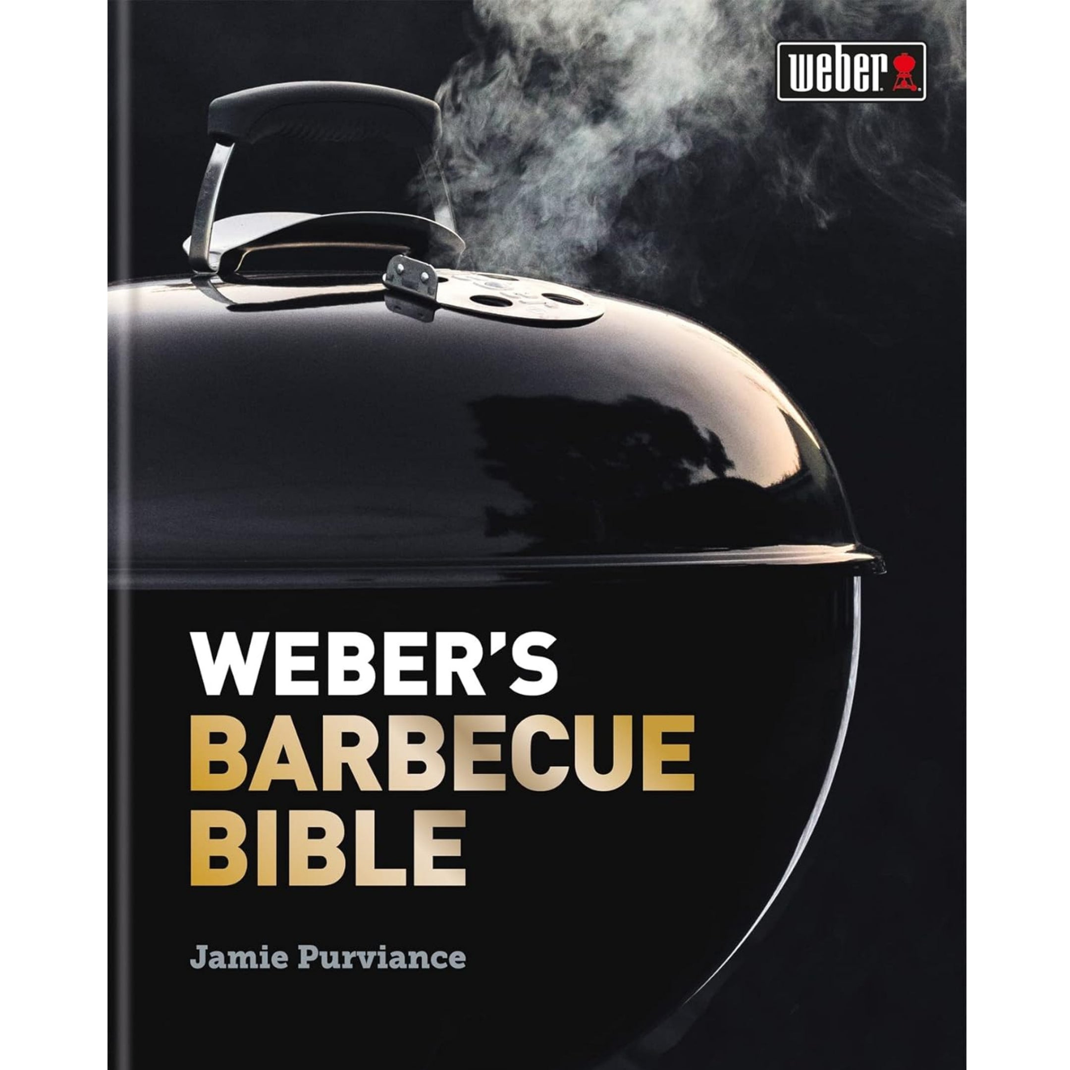 Weber Barbecue Bible